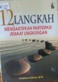 12 Langkah mengaktifkan partisipasi jemaat lingkungan