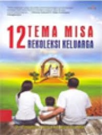 12 Tema misa rekoleksi keluarga