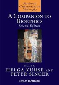 A Companion to Bioethics Second Edition