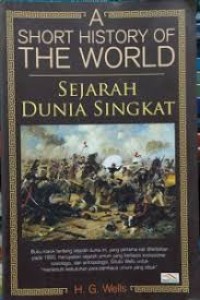A short history of the world: sejarah dunia singkat