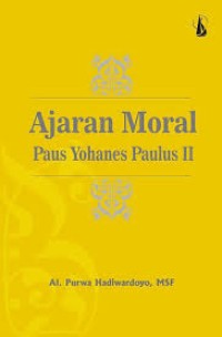 Ajaran Moral Paus Yohanes Paulus II