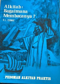 Alkitab: bagaimana membacanya?