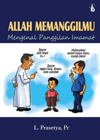 Allah memanggilmu: mengenal panggilan imamat