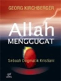 Allah menggugat: Sebuah dogmatik kristiani