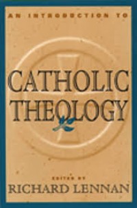 An introduction to catholic theology