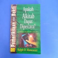 Apakah Alkitab dapat dipercaya?