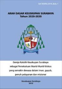 Arah Dasar Keuskupan Surabaya tahun 2020-2030