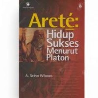 Arete: Hidup sukses menurut Platon