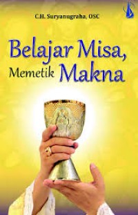 belajar misa, memetik makna