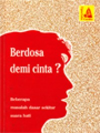 Berdosa demi cinta? beberapa masalah dasar sekitar suara hati