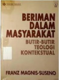 Beriman dalam masyarakat: Butir-butir teologi konstekstual
