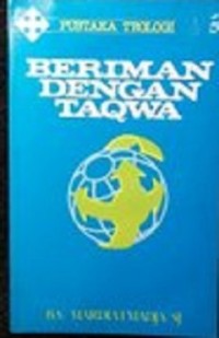 beriman dengan taqwa