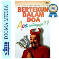 Bertekun dalam doa Apa untungnya?