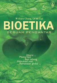 Bioetika: sebuah pengantar