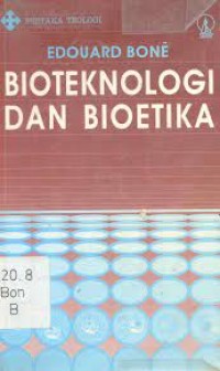 Bioteknologi dan bioetika