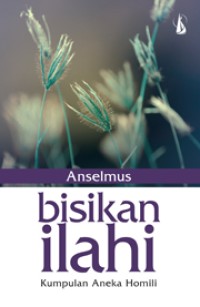 Bisikan Ilahi: kumpulan Aneka Homili