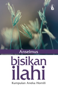 Bisikan Ilahi: kumpulan Aneka Homili