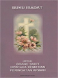 Buku Ibadat: orang sakit upacara kematian peringatan arwah