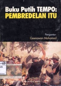 Buku putih tempo; pembredelan itu