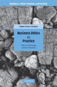 Business ethics as practice