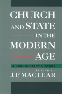 Church and state in the modern age : a documentary history