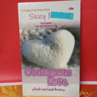 Courageos love: Kasih yang gagah berani