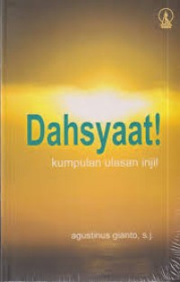 Dahsyaat: kumpulan ulasan Injil