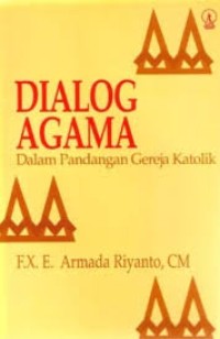 Dialog Agama: dalam pandangan Gereja Katolik