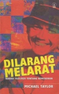 Dilarang melarat: narasi teologis tentang kemiskinan