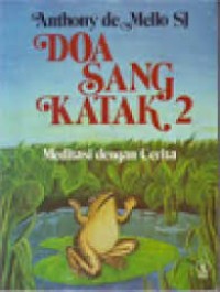 Doa Sang Katak 2: Meditasi dengan cerita