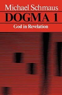 Dogma 1: God in revelation