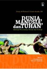 Dunia, manusia, dan Tuhan