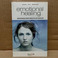 Emotional healing: Mengendalikan emosi dan kecemasan