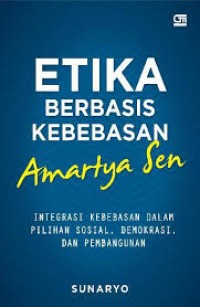 Etika berbasis kebebasan Amartya Sen