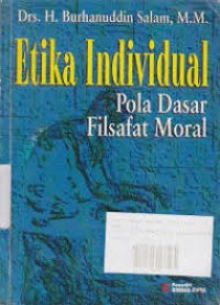 Etika individual: Pola dasar filsafat moral