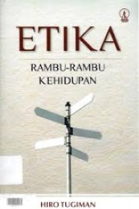 Etika: rambu-rambu kehidupan