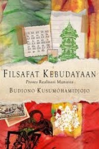 Filsafat kebudayaan: proses realisasi manusia