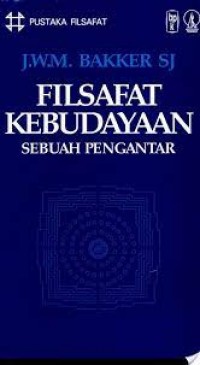 Filsafat kebudayaan: sebuah pengantar