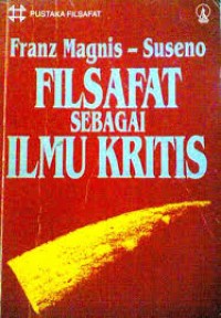 Filsafat sebagai ilmu kritis