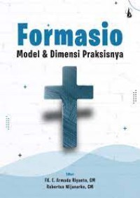 Formasio; Model & Dimensi Praksisnya