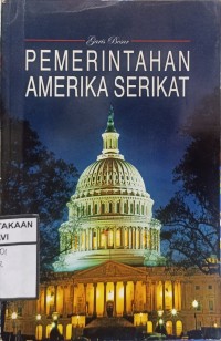 Garis besar pemerintahan amerika serikat