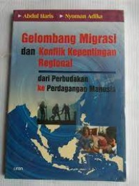 Gelombang migrasi dan konflik kepentingan refgional