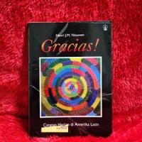 Gracias!: Catatan harian di Amerika Latin