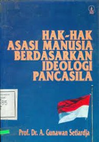 Hak-hak asasi manusia berdasarkan ideologi pancasila