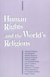 Human rights and the world's religions Volume 9