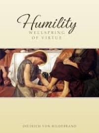 Humility: Wellspring of virtue