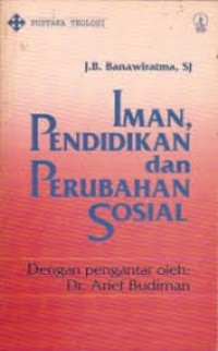 iman, Pendidikan dan perubahan soail