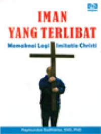 Iman Yang Terlibat: Mekanai lagi Imitatio Christi