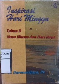 Inspirasi hari minggu tahun B- Masa Khusus dan Hari Raya