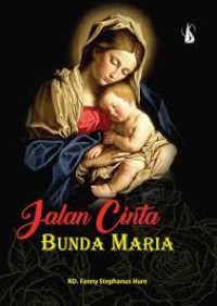 Jalan cinta bunda Maria